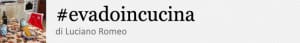 evadoincucina