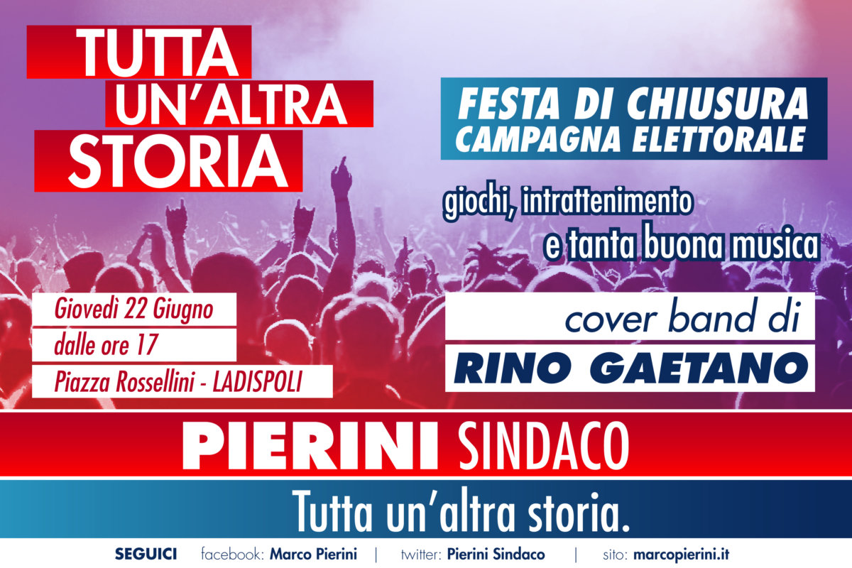 Ladispoli, Pierini chiude la campagna elettorale in piazza Rossellini ... - TerzoBinario.it