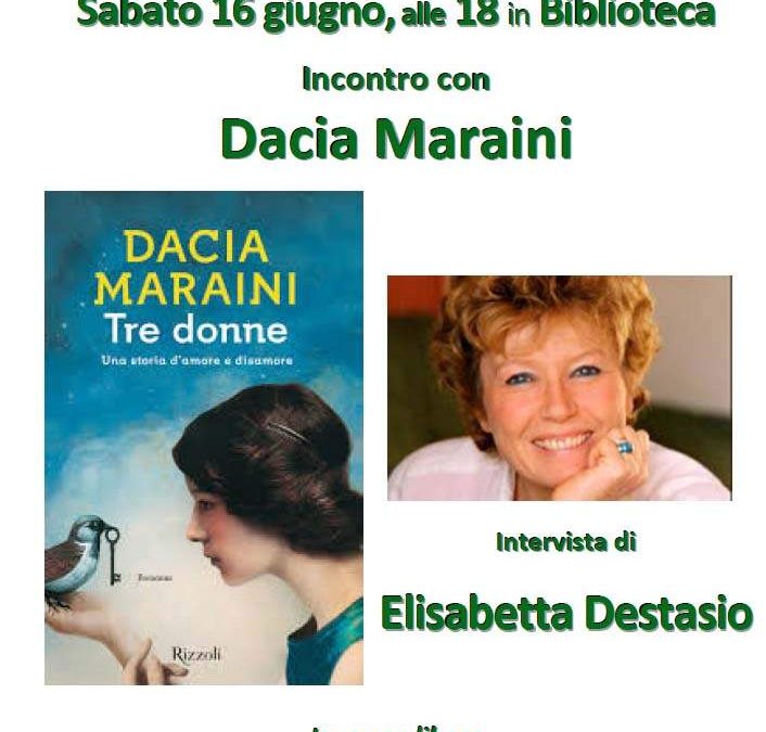 Fregene, Dacia Mariani presso la Biblioteca Gino Pallotta presenta “Tre Donne”