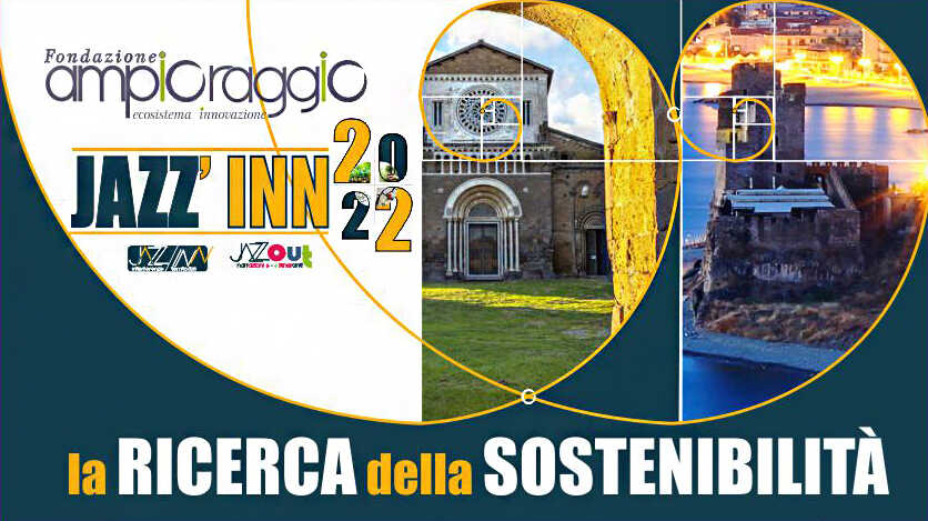 “Jazz’Inn” da domani a Bracciano incontri e tavole rotonde tra innovazione e cultura