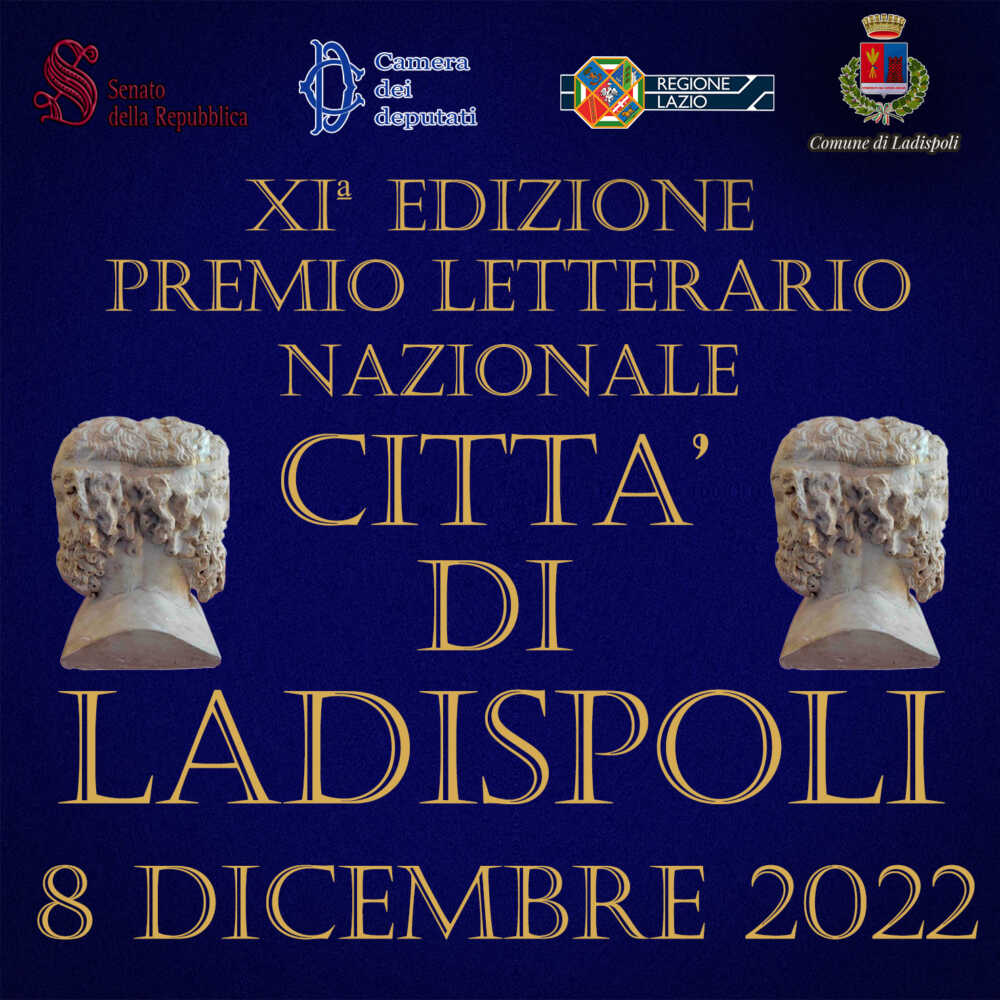 XI Premio Letterario Nazionale “Città di Ladispoli” XI Premio Letterario Nazionale “Città di Ladispoli”