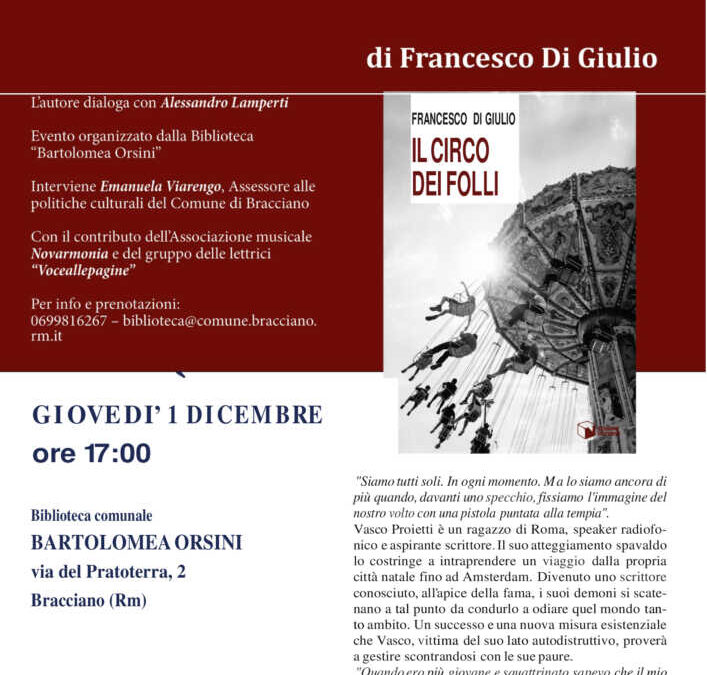 Oggi a Bracciano c’è “Il circo dei folli”