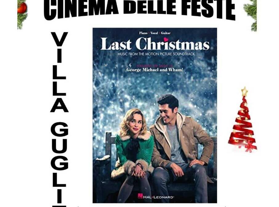 Cinema di Natale a Fiumicino: il 26 dicembre a Villa Guglielmi c’è “Last Christmas”
