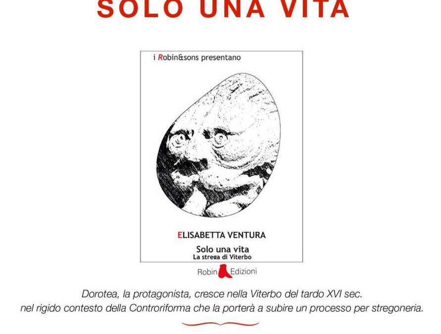 A Bracciano si presenta il libro “Solo una vita” che racconta della strega di Viterbo