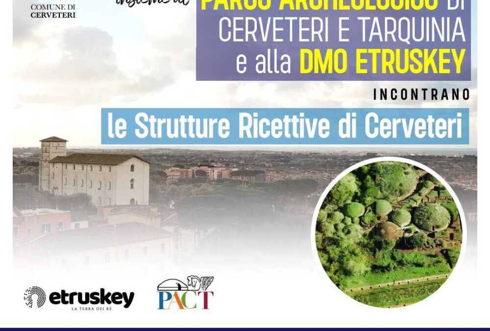 Turismo e ricettività perCerveteri, domani incontro al Granarone con il Parco Archeologico e EtrusKey