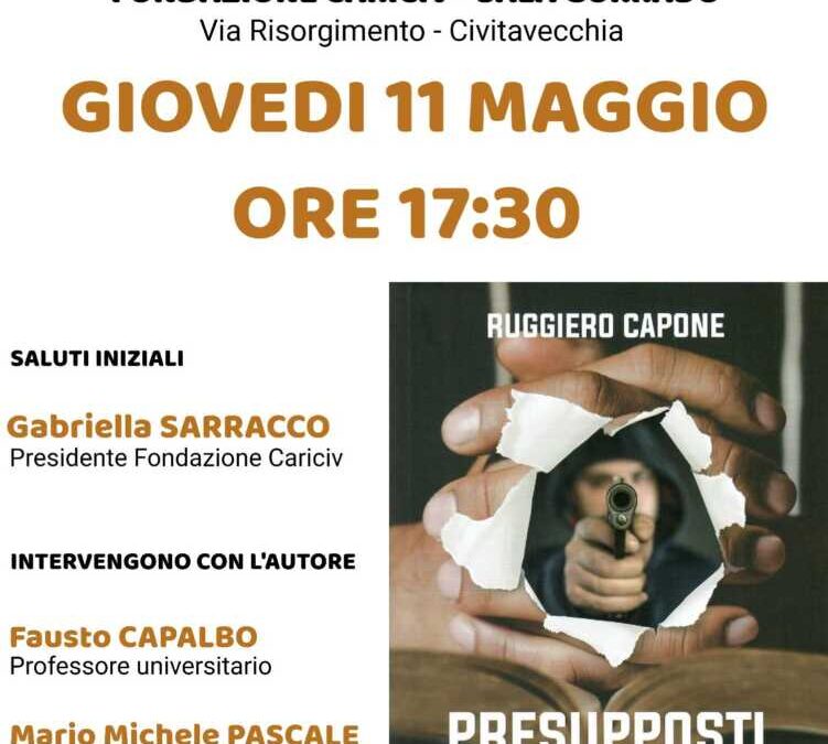Sala della Fondazione Cariciv: si presenta il libro di Ruggiero Capone