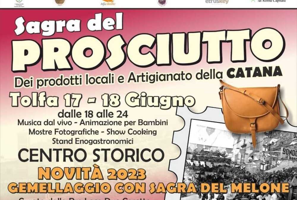 L’Estate tolfetana s’apre nel weekend con la Sagra del Prosciutto e della Catana