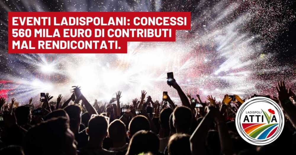 Foto post Ladispoli attiva eventi mal rendicontati