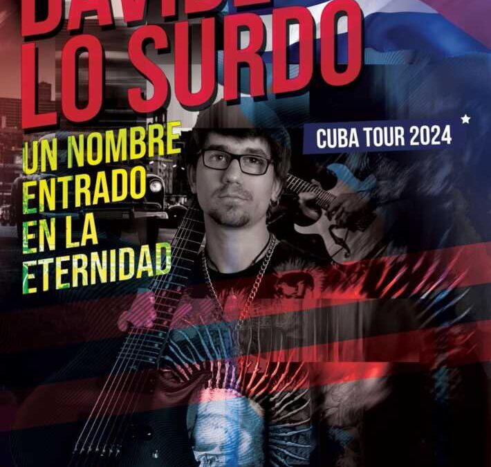 Davide Lo Surdo, il chitarrista romano entrato nell’eternità in tour a Cuba a maggio