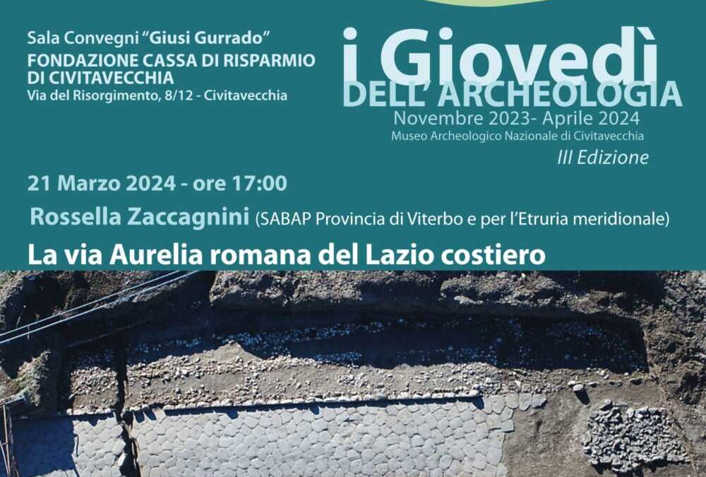 Archeologia, giovedì alla sala della Fondazione Cariciv si parla della via Aurelia