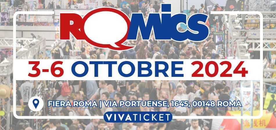 VIVATICKET_ romics ottobre 2024 biglietti