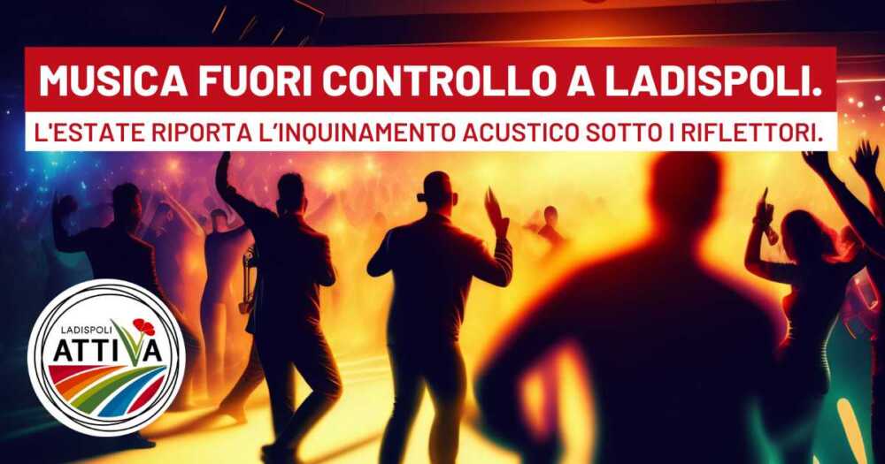 ladispoli attiva musica alto volume