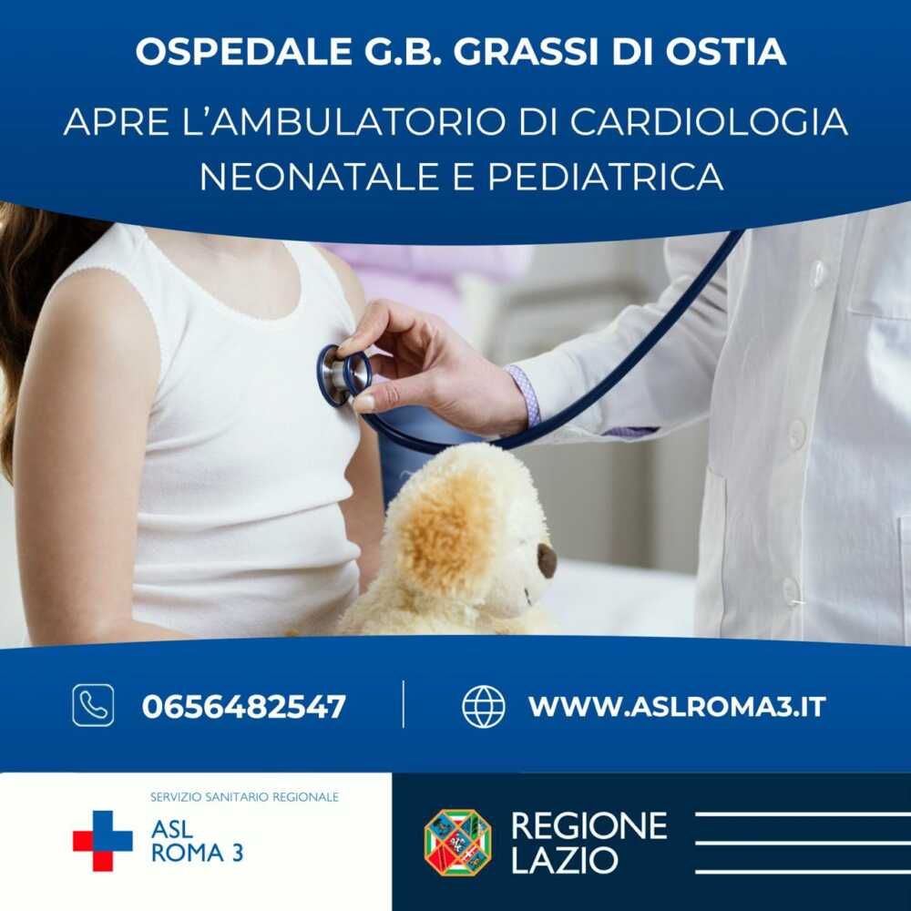 Card ambulatorio cardiologico neonatale asl 3 grassi ostia Al Grassi il nuovo ambulatorio di Cardiologia Neonatale e Pediatrica