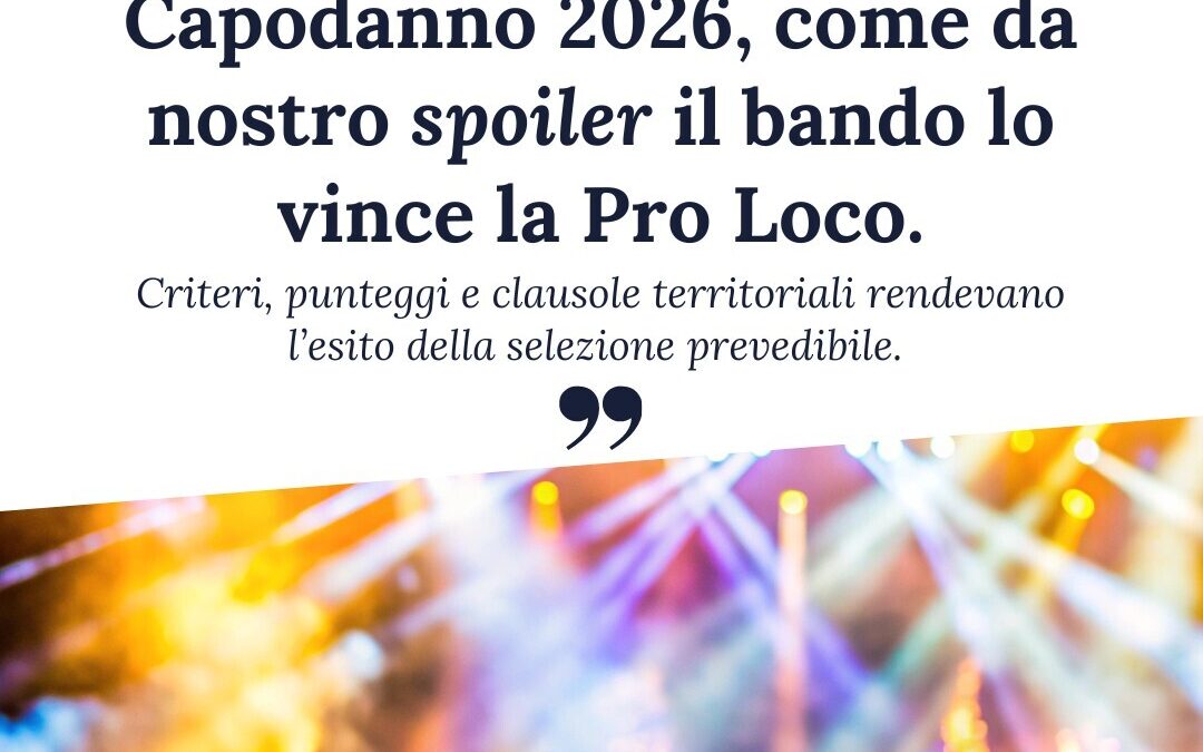Capodanno 2026 a Ladispoli, “come da nostro spoiler il bando lo vince la Pro Loco”