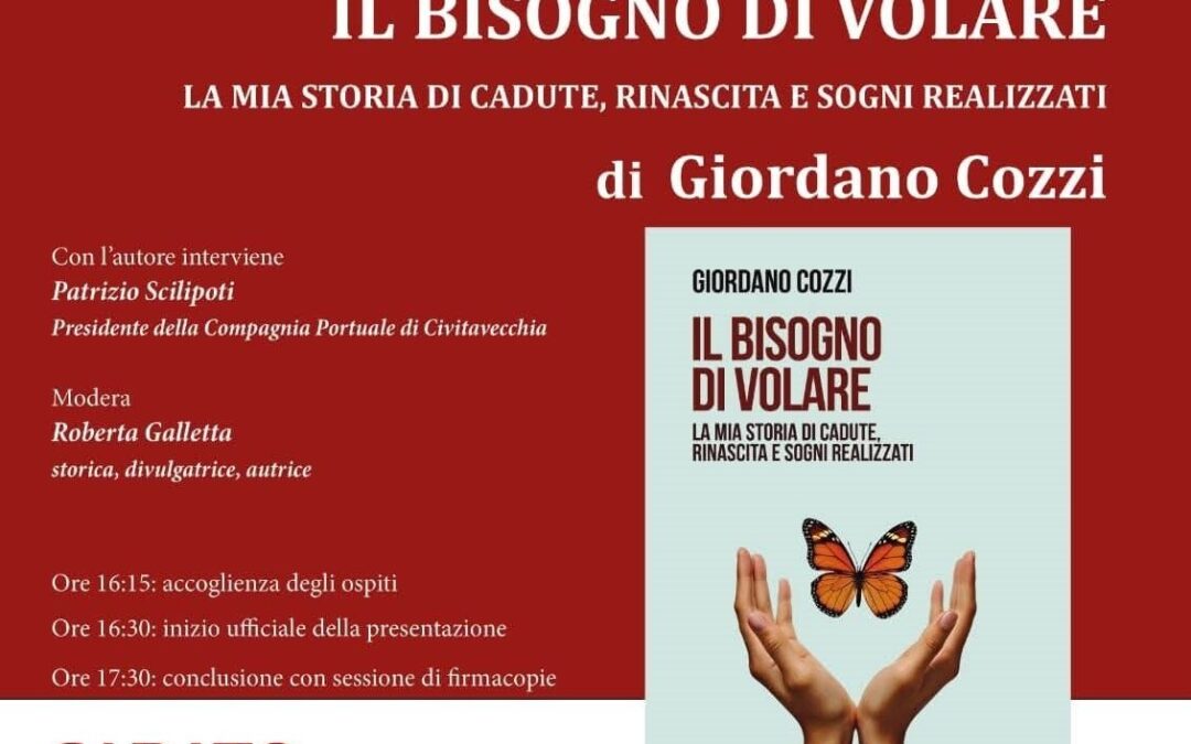 Libri, a Civitavecchia si presenta “Il bisogno di volare” di Giordano Cozzi