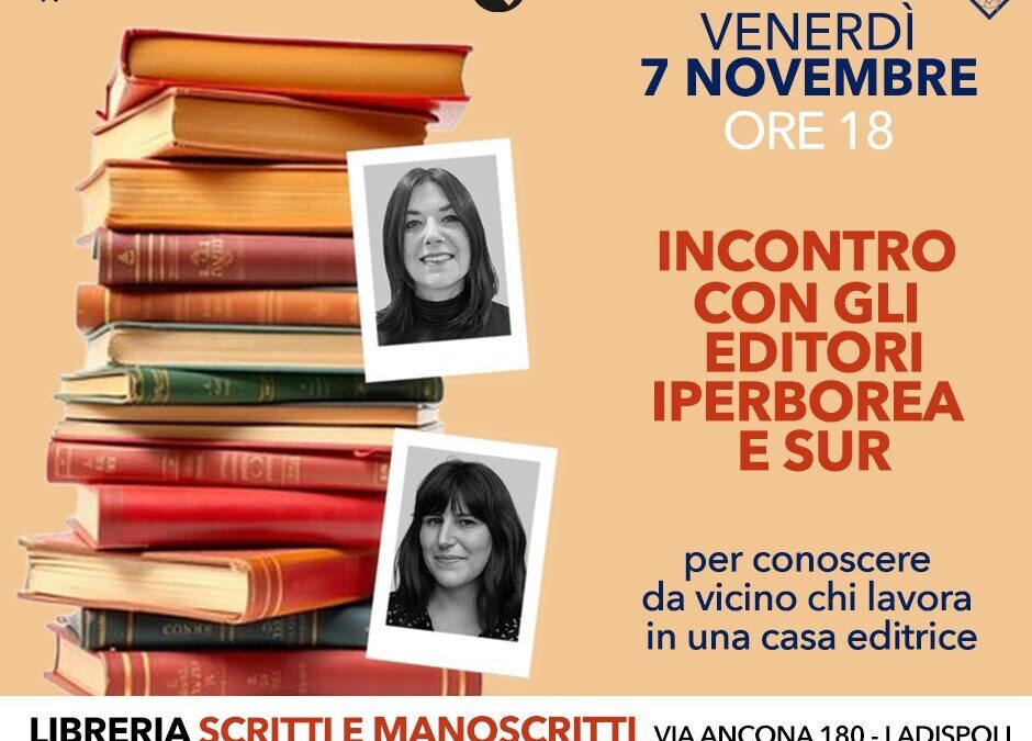 Da Scritti e Manoscritti a Ladispoli si incontrano le case editrici Iperborea e Sur