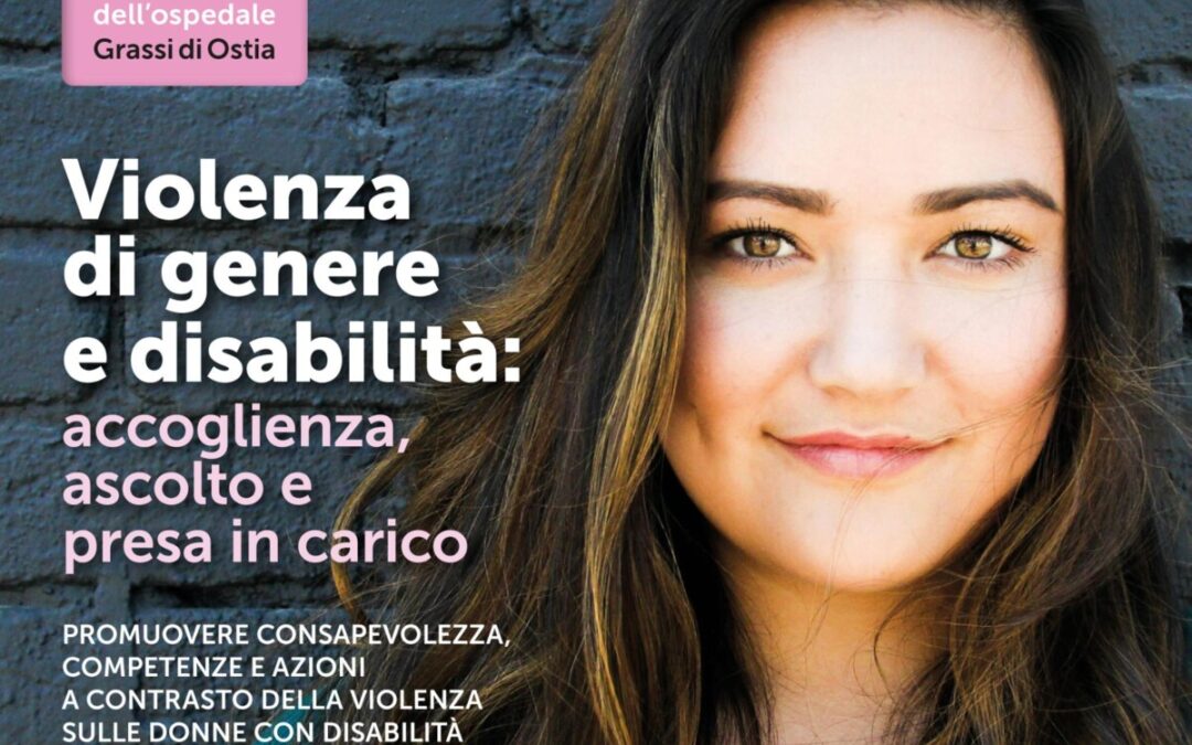 Convegno su violenza di genere e disabilità al Grassi di Ostia