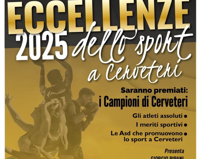 A Cerveteri “Eccellenze dello Sport”: un grande evento per premiare gli atleti della città