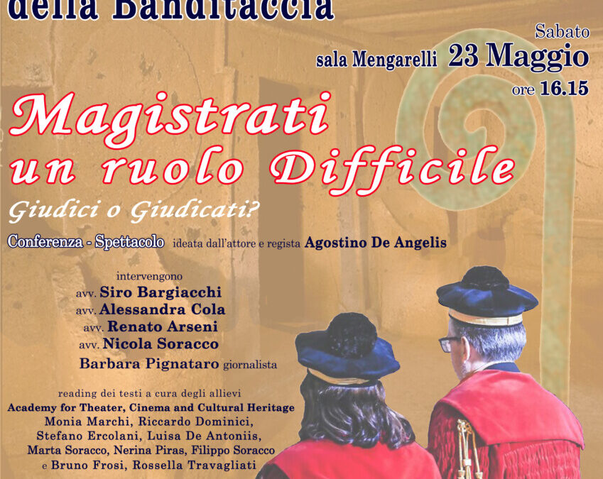 Conferenza-spettacolo alla Banditaccia di Cerveteri: “Magistrati un ruolo Difficile: Giudici o giudicati?” ideata da Agostino De Angelis