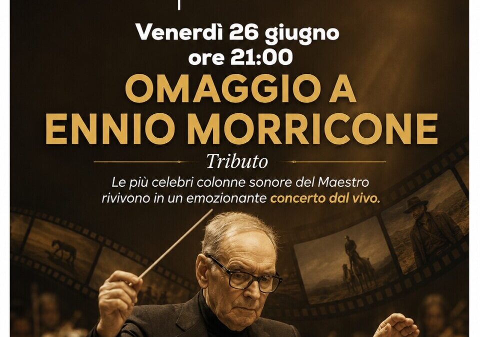 “Vivi il Castello di Santa Severa – Estate 2026” parte con l’omaggio a Morricone